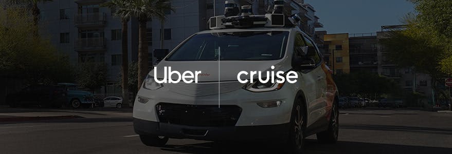 Uber Partners with Cruise to Roll Out Self-Driving Cars on Its Platform