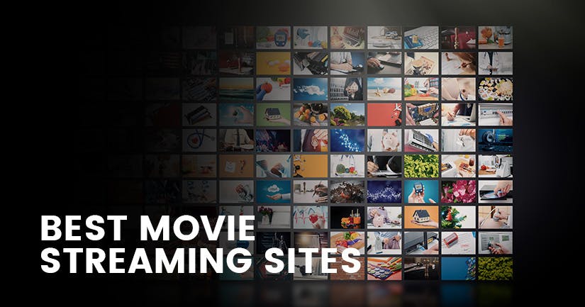 Best Movie Streaming Sites 2021