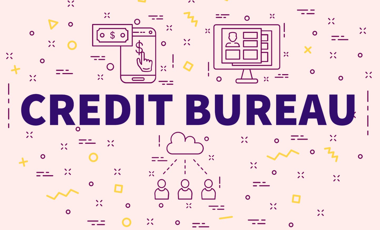 Who Are the Credit Bureaus?