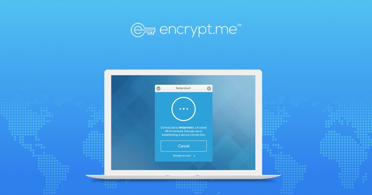 Encrypt.me Full Review: Encrypt Your Data