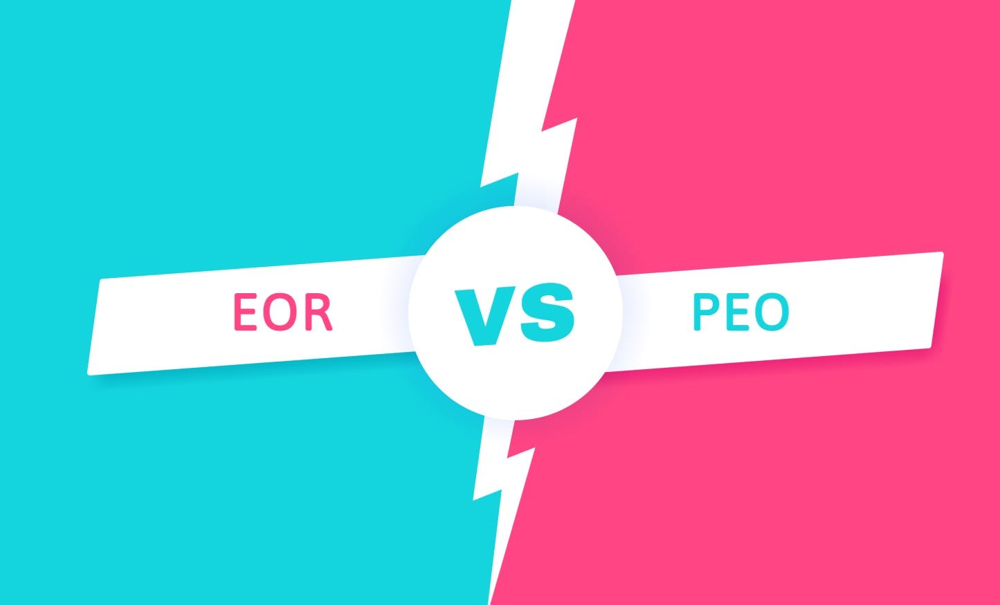 What Exactly Is The Difference Between EOR and PEO?